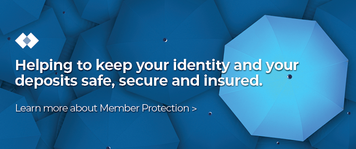 Helping to protect our members identity and deposits